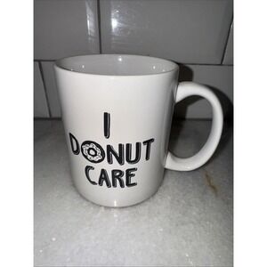 I Donut Care Coffee Mug White With Black Letters 2 Sided JW